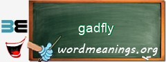 WordMeaning blackboard for gadfly